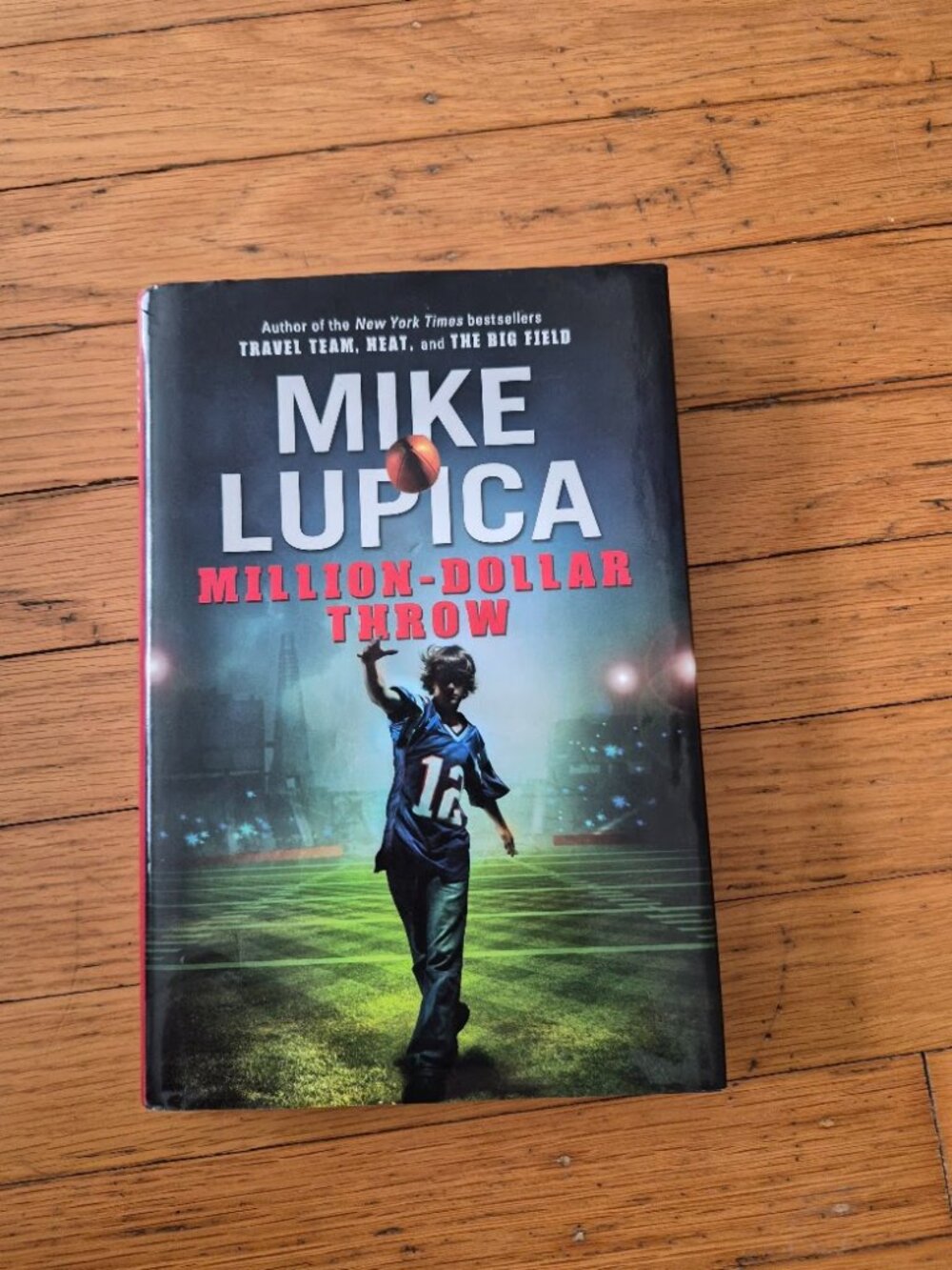 Million-Dollar Throw by Mike Lupica